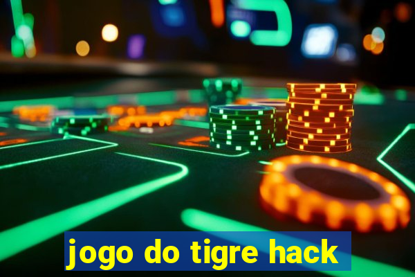 jogo do tigre hack